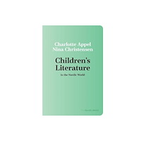 Aarhus University Press Children's Literature in the Nordic World (häftad, eng)