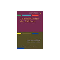 John Benjamins Publishing Co Children's Cultures after Childhood (inbunden, eng)