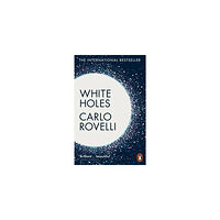 Carlo Rovelli White Holes (pocket, eng)