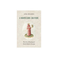 Harvard university press A Marvelous Solitude (inbunden, eng)