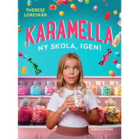 Therese Loreskär Ny skola, igen! (inbunden)
