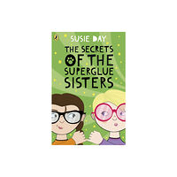 Penguin Random House Children's UK The Secrets of the Superglue Sisters (häftad, eng)