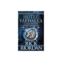 Penguin Random House Children's UK Hotel Valhalla Guide to the Norse Worlds (inbunden, eng)