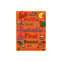 Penguin Random House Children's UK The Puffin Book of Fantastic First Poems (häftad, eng)