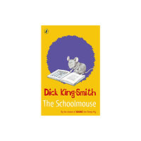 Penguin Random House Children's UK The Schoolmouse (häftad, eng)