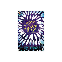 Penguin Random House Children's UK How I Live Now (häftad, eng)