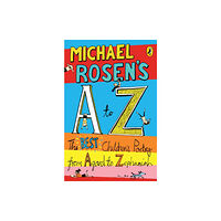 Penguin Random House Children's UK Michael Rosen's A-Z (häftad, eng)