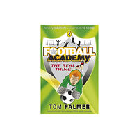 Penguin Random House Children's UK Football Academy: The Real Thing (häftad, eng)