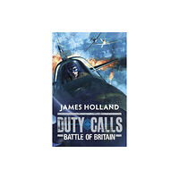 Penguin Random House Children's UK Duty Calls: Battle of Britain (häftad, eng)