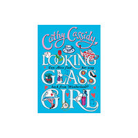 Penguin Random House Children's UK Looking Glass Girl (häftad, eng)