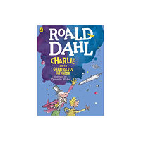 Penguin Random House Children's UK Charlie and the Great Glass Elevator (colour edition) (häftad, eng)