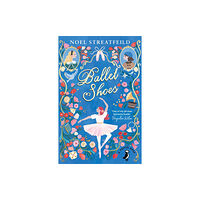 Penguin Random House Children's UK Ballet Shoes (häftad, eng)