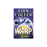 Penguin Random House Children's UK The Forever Man (W.A.R.P. Book 3) (häftad, eng)