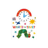Penguin Random House Children's UK The World of Eric Carle: What's the Time? (bok, board book, eng)