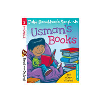Oxford University Press Read with Oxford: Stage 3: Julia Donaldson's Songbirds: Usman's Books and Other Stories (häftad, eng)