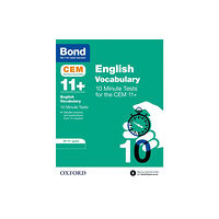 Oxford University Press Bond 11+ CEM Vocabulary 10 Minute Tests: Ready for the 2026 Cambridge Select Insight exam (häftad, eng)