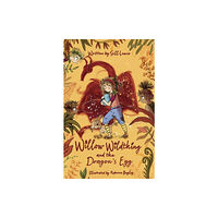 Oxford University Press Willow Wildthing and the Dragon's Egg (häftad, eng)