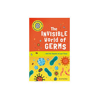 Oxford University Press Very Short Introductions for Curious Young Minds: The Invisible World of Germs (häftad, eng)