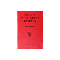 Oxford University Press Nelson's West Indian Readers Second Primer (bok, spiral, eng)