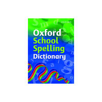 Oxford University Press Oxford School Spelling Dictionary (häftad, eng)