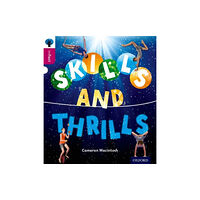 Oxford University Press Oxford Reading Tree inFact: Level 10: Skills and Thrills (häftad, eng)