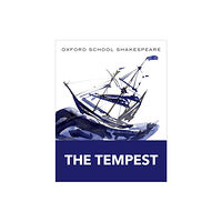 Oxford University Press Oxford School Shakespeare: The Tempest (häftad, eng)
