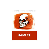 Oxford University Press Oxford School Shakespeare: Hamlet (häftad, eng)