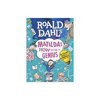 Penguin Random House Children's UK Roald Dahl's Matilda's How to be a Genius (häftad, eng)