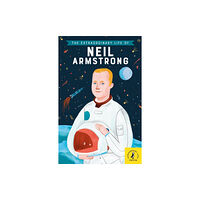 Penguin Random House Children's UK The Extraordinary Life of Neil Armstrong (häftad, eng)