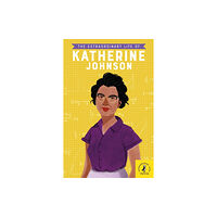 Penguin Random House Children's UK The Extraordinary Life of Katherine Johnson (häftad, eng)