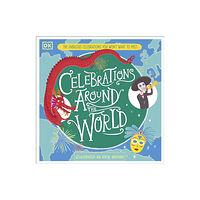 Dorling Kindersley Ltd Celebrations Around the World (inbunden, eng)