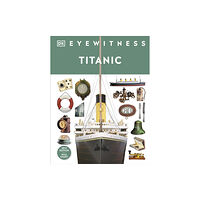 Dorling Kindersley Ltd Titanic (inbunden, eng)