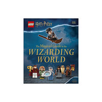 Dorling Kindersley Ltd LEGO Harry Potter The Magical Guide to the Wizarding World (inbunden, eng)
