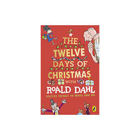 Penguin Random House Children's UK Roald Dahl's The Twelve Days of Christmas (häftad, eng)