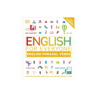 Dorling Kindersley Ltd English for Everyone English Phrasal Verbs (häftad, eng)