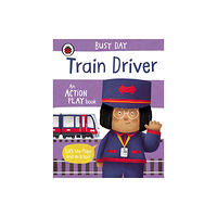 Penguin Random House Children's UK Busy Day: Train Driver (bok, board book, eng)