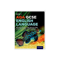 Oxford University Press AQA GCSE English Language: Student Book 1 (häftad, eng)