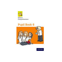 Oxford University Press Nelson Comprehension: Year 6/Primary 7: Pupil Book 6 (häftad, eng)