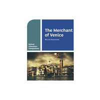 Oxford University Press Oxford Literature Companions: The Merchant of Venice (häftad, eng)