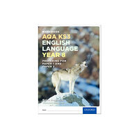 Oxford University Press AQA KS3 English Language: Key Stage 3: Year 8 test workbook (häftad, eng)