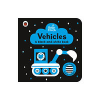 Penguin Random House Children's UK Baby Touch: Vehicles: a black-and-white book (bok, board book, eng)