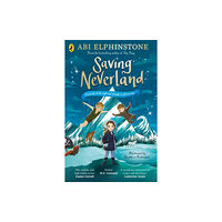 Penguin Random House Children's UK Saving Neverland (häftad, eng)
