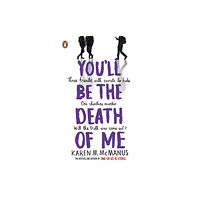 Penguin Random House Children's UK You'll Be the Death of Me (häftad, eng)