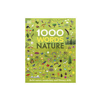 Dorling Kindersley Ltd 1000 Words: Nature (inbunden, eng)