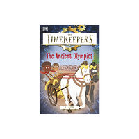 Dorling Kindersley Ltd The Timekeepers: The Ancient Olympics (häftad, eng)