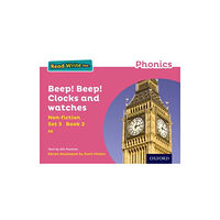 Oxford University Press Read Write Inc. Phonics: Beep! Beep! Clocks and Watches (Pink Set 3 Non-fiction 2) (häftad, eng)