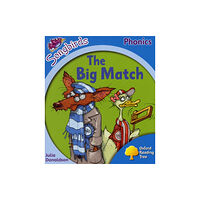 Oxford University Press Oxford Reading Tree Songbirds Phonics: Level 3: The Big Match (häftad, eng)