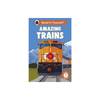 Penguin Random House Children's UK Amazing Trains: Read It Yourself - Level 1 Early Reader (inbunden, eng)