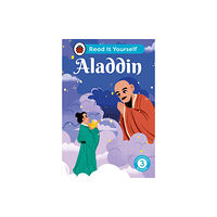 Penguin Random House Children's UK Aladdin: Read It Yourself - Level 3 Confident Reader (inbunden, eng)