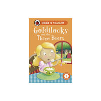 Penguin Random House Children's UK Goldilocks and the Three Bears: Read It Yourself - Level 1 Early Reader (inbunden, eng)